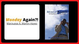 Full Free Audiobook | Monday Again?! by Marquese A. Martin-Hayes