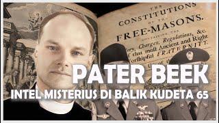 PATER BEEK, FREEMASON, CIA DAN KUDETA 65