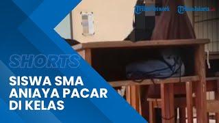 Viral Video Siswa SMA Aniaya Pacarnya di Kelas, Merasa Tidak Dipedulikan oleh Sang Kekasih