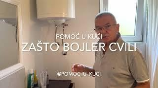 Zašto bojler cvili.Why is the water heater whining.