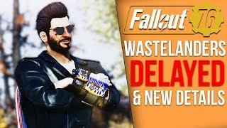 Fallout 76 News - Wastelaanders DELAY & New Info Revealed, Atomic Shop Lacking