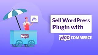 How to sell WordPress Plugin with WooCommerce and Appsero