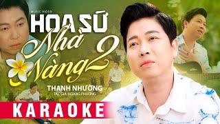 Karaoke Hoa Sứ Nhà Nàng 2 - Thanh Nhường  Karaoke Bolero Trữ Tình Beat Chuẩn