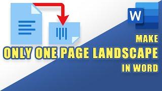 How to Make Only ONE Page LANDSCAPE in Microsoft Word!