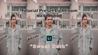 Cara Edit Foto Kekinian Ala Selebgram|Efek Sweet Dark|Lightroom Cc Android - Mobile