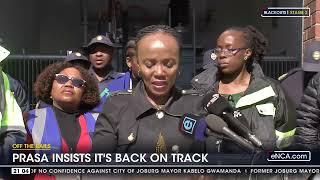 PRASA insists its back on track