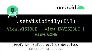 Android: .setVisibility(INT) - Handling view objects visibility