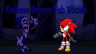 Endless Encore Fab Vocals