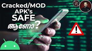 Are Cracked/Mod Applications Safe? ഇതിന്റെ പുറകിൽ ഒളിച്ചിരിക്കുന്ന പ്രേശ്നങ്ങൾ എന്തെല്ലാം?