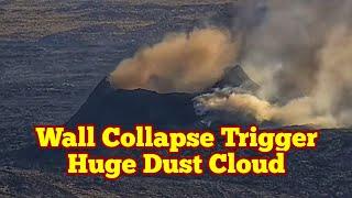 Huge Wall Collapse Trigger Dust Cloud, Iceland KayOne Volcano Eruption Update, Svartsengi, Sundhnúka
