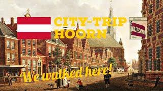 City-trip to Hoorn (Netherlands)