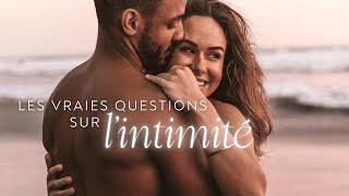 Comment cultiver l'intimité dans le couple ? Les réponses Homme vs Femme