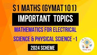 KTU S1 MATHS (GYMAT101) IMPORTANT TOPICS| GROUP B & C | 2024 SCHEME | B.TECH