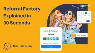 Referral Factory Explained in 30 Seconds