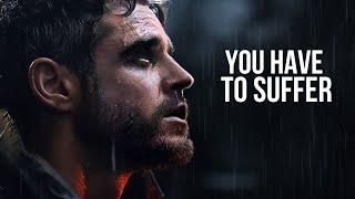 TO GROW, YOU MUST SUFFER | Powerful Motivational Speeches | 3 Hours