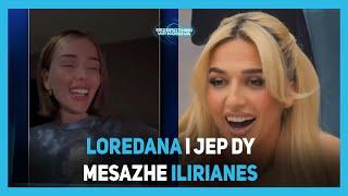 Loredana i jep dy mesazhe Ilirianes në Big Brother VIP Kosova 2