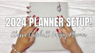 2024 PLANNER SET UP | CLASSIC CATCH ALL HAPPY PLANNER | 2024 PLANNER SET UP SERIES