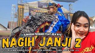 DJALMO PRONOJOYO NAGIH JANJI 2 DJHOSUA PERMADI FEAT GEA AYU TERBARU L JHA AUDIO NYADRAN SONOAGENG