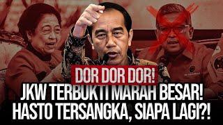 DOR DOR DOR! JKW TERBUKTI MARAH BESAR! HASTO TERSANGKA, SIAPA LAGI?!