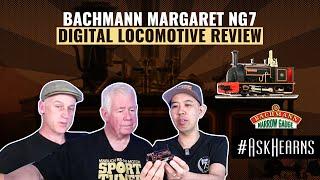 BACHMANN Margaret NG7 Digital Locomotive Review | #askhearns