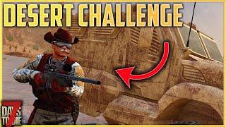 The FULL DESERT CHALLENGE Playthrough - 7 Days To Die Desert Ranger [Full Series]