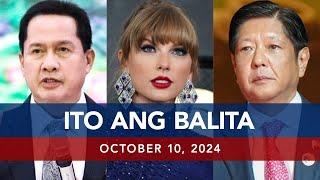 UNTV: Ito Ang Balita | October 10, 2024