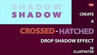 Create a Crossed-Hatched Drop Shadow Effect in Illustrator