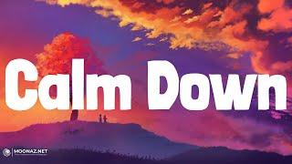 Rema - Calm Down | LYRICS | Unstoppable - Sia