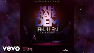 Jahvillani - Nuh Rate Dem (Official Audio)