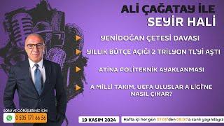 Ali Çağatay ile Seyir Hali Canlı (19.11.2024)