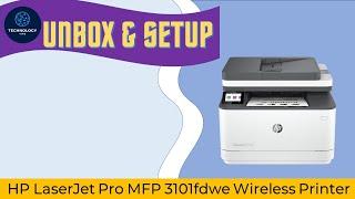 HP LaserJet Pro MFP 3101fdwe Wireless Printer : Unbox, Connect to network & Print