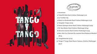 Philippe Cohen Solal - TANGO y TANGO (full album)