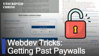 Here's how to get past many website paywalls!  | Unscripted Coding
