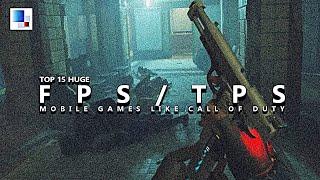 Top 15 Must-Play FPS Games like COD Mobile in 2024