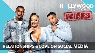 Talking Relationships & Finding Love on Social Media on Hollywood Unlocked [UNCENSORED]