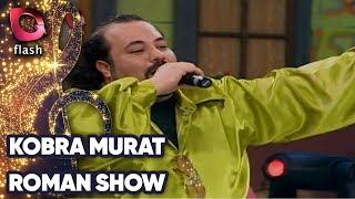 KOBRA MURAT - CIR CINGIRDAK (ROMAN ŞOV) | Canlı Performans 01.01.2009