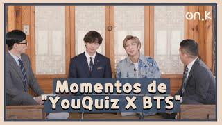 [#YouQuizOnTheBlock] Momentos de "YouQuiz X BTS" | #OndaK