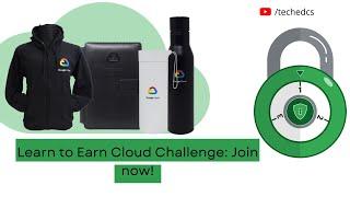 Learn to Earn Cloud Security Challenge 2022 (Out Now) | Free Google Swags For Students