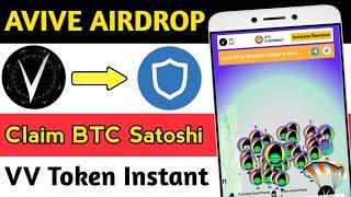 Avive Airdrop claim Btc Satoshi VV Token || Avive Mining App