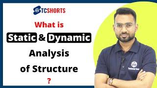 Static Analysis & Dynamic Analysis of Structure | tcshorts | Technical civil