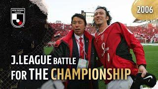 J.LEAGUE Battle for the Championship - 2006