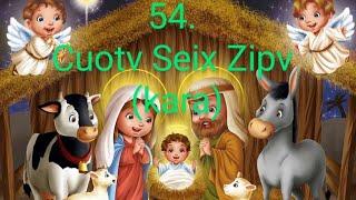 54. Cuotv seix zipv (karano)