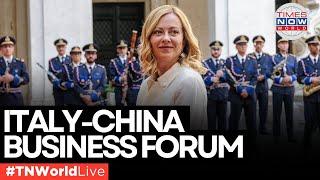 LIVE | Italian Prime Minister Giorgia Meloni Attends Italy-China Business Forum