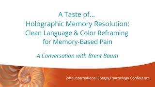 A Taste of Holographic memory resolution: A conversation with Brent Baum