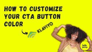 How To Change Your Button Color In Klaviyo (CTA Button) | Email Marketing Tips & Tricks