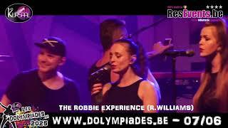 Dolympiades 2025 [07/06] - The Robbie Experience (Tribute to R.Williams)