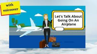 Let's Talk About Going on the Airplane (with voiceover)