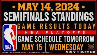 NBA SEMIFINALS STANDINGS TODAY as of MAY 14, 2024 | GAME RESULTS TODAY | GAMES TOMORROW | MAY, 15