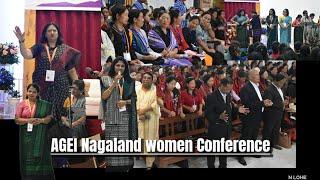 AGEI NAGALAND WOMEN MINISTRY CONFERENCE 2024 at AG Yoruba village, Phek district..