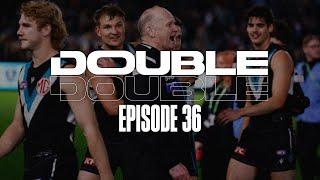 DOUBLE DOUBLE #36 | FINALS WEEK 2 AFL